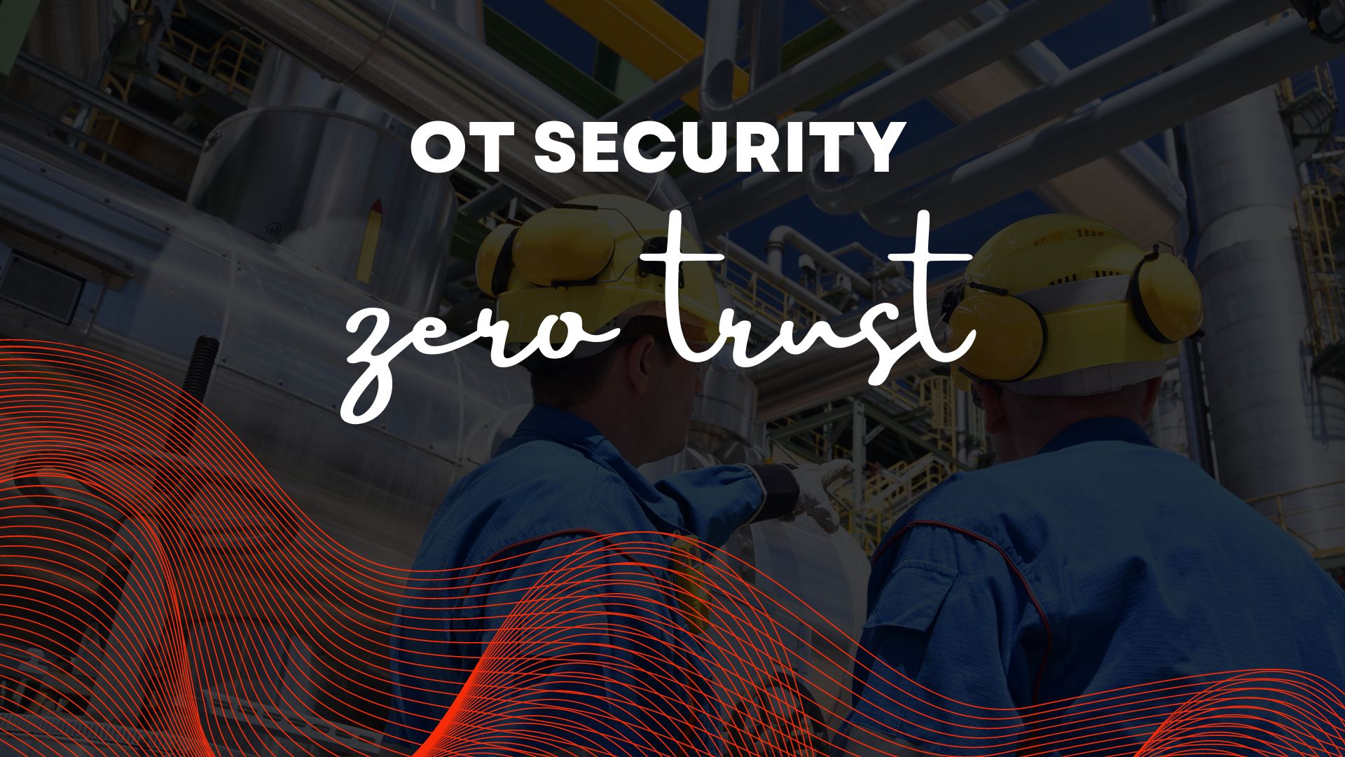 報告：零信任可與現有OT架構整合成經濟實惠的安全防護方案