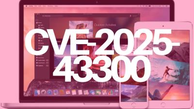 Apple緊急修補CVE-2025-43300零時差漏洞 已遭利用於「極度複雜」定向攻擊