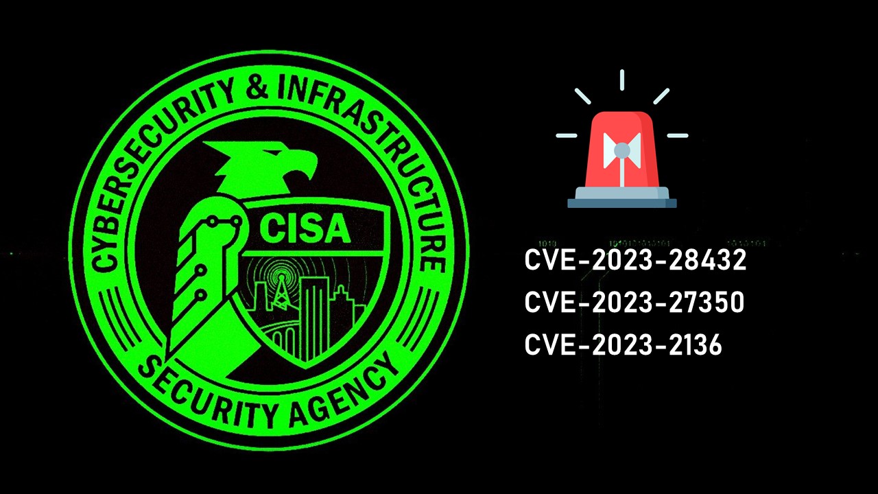 美國 CISA 最新收錄三大漏洞，涉及Google和ChatGPT