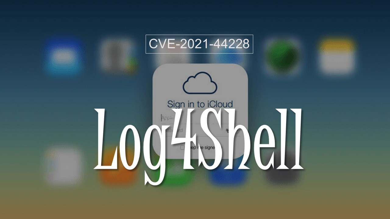 核彈級漏洞Log4shell席捲全球，蘋果iCloud也恐遭駭