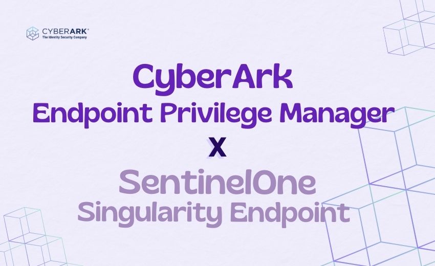 CyberArk 與 SentinelOne 攜手合作 推動端點與身分安全的縱深防禦