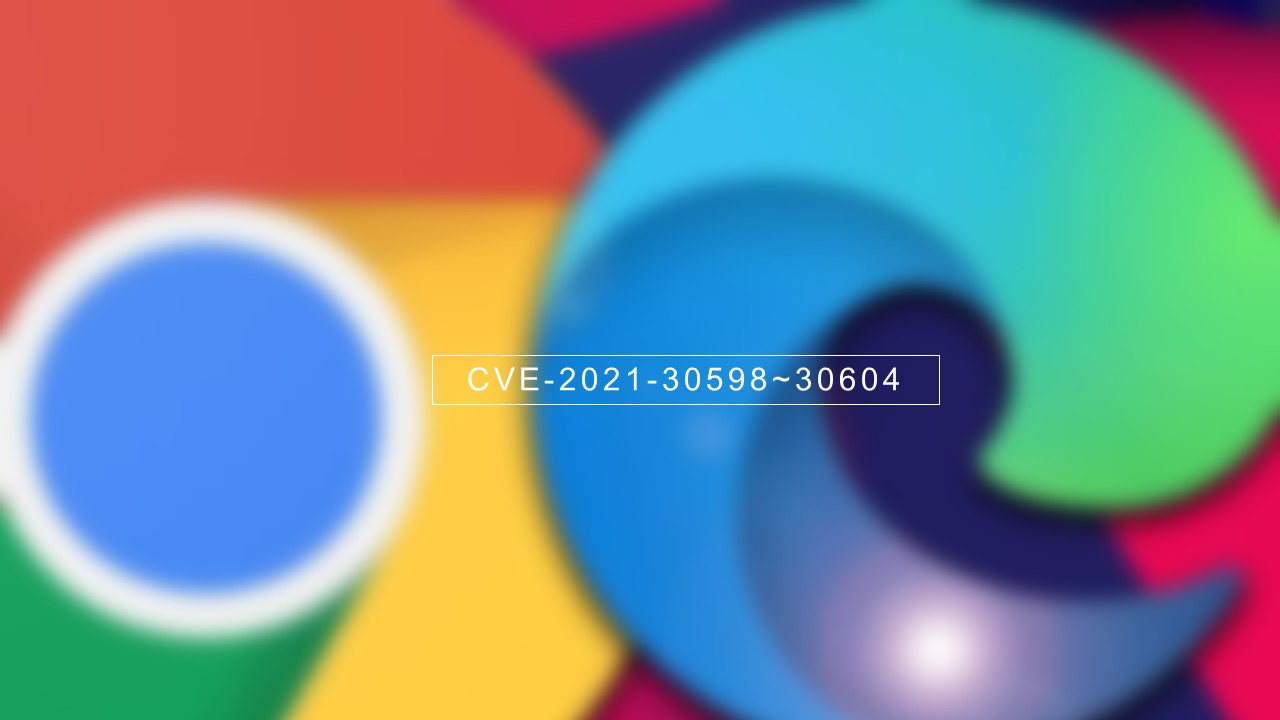 Google Chrome與Microsoft Edge瀏覽器存在安全漏洞，速更新