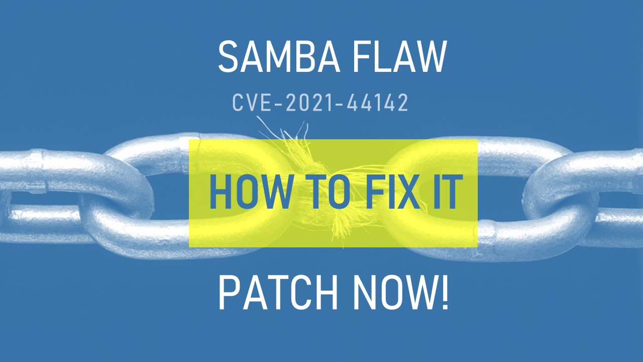 Samba 漏洞 CVE-2021-44142 分析與修補