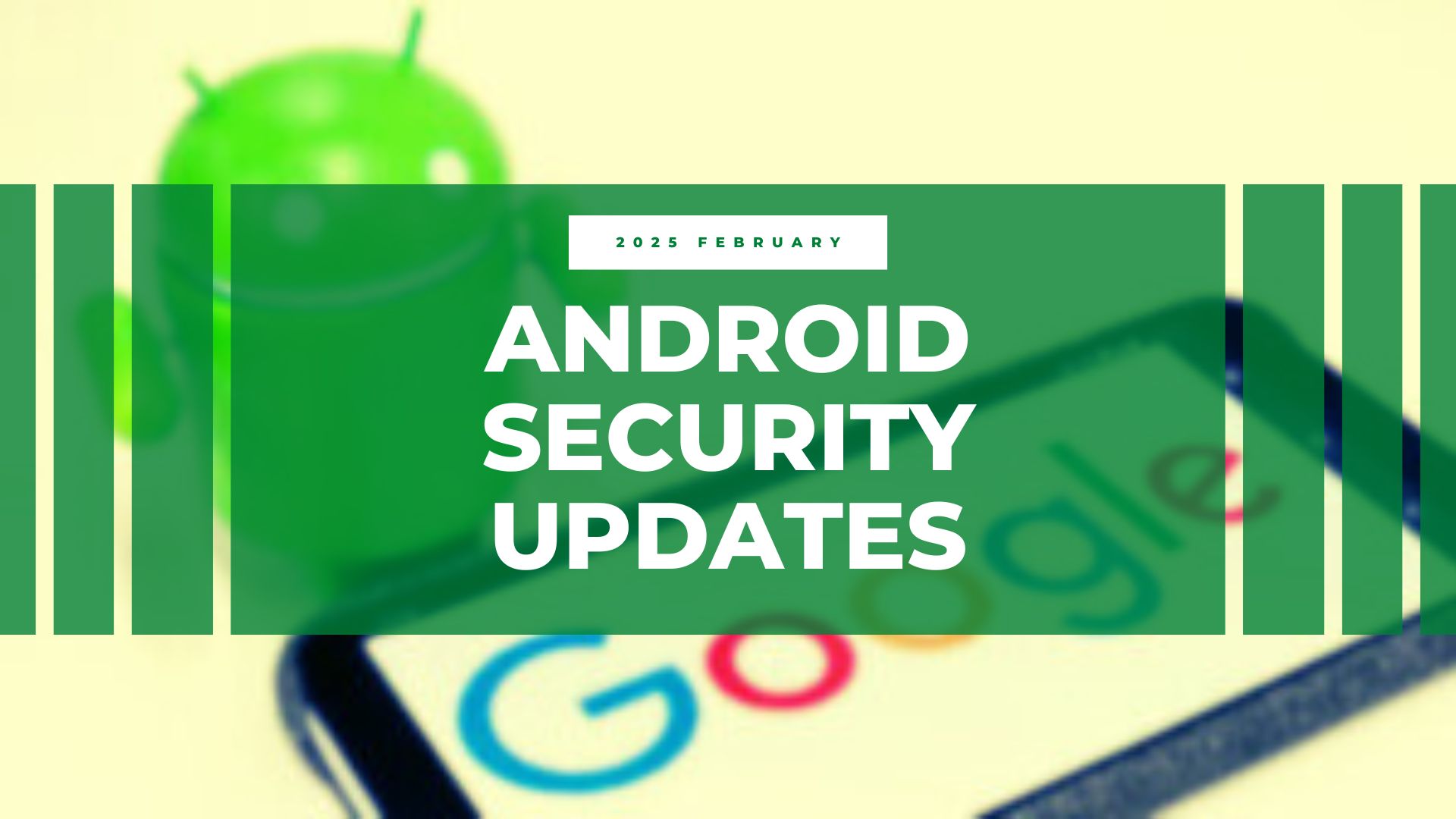 Google 修補已遭駭客利用的 Android 內核零時差漏洞