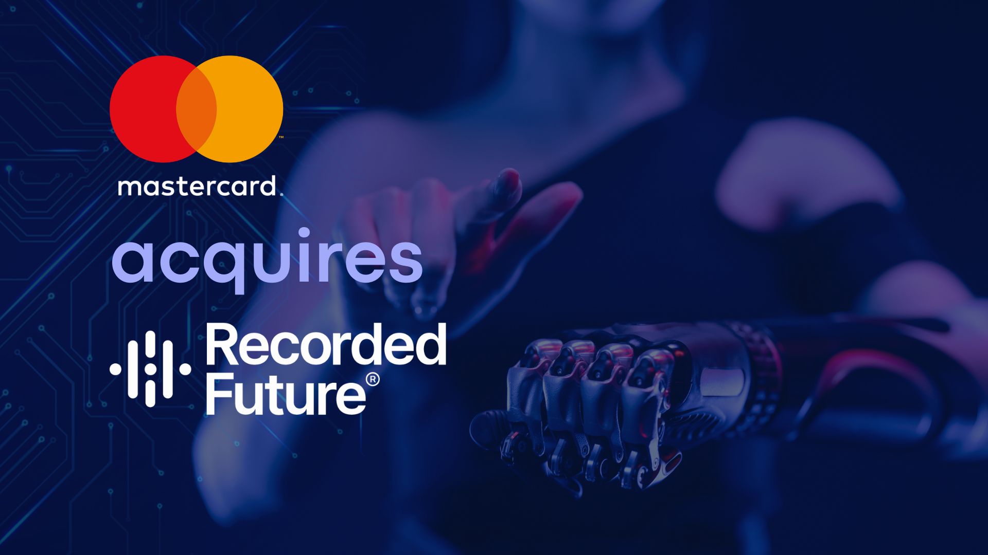 萬事達卡斥資26億美元收購情資公司Recorded Future