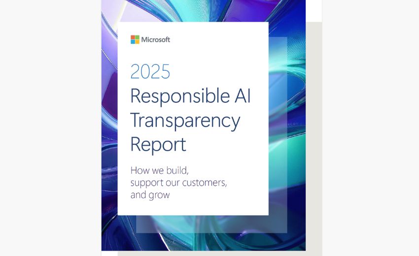 微軟發佈 2025 年《負責任 AI 透明度報告》 
