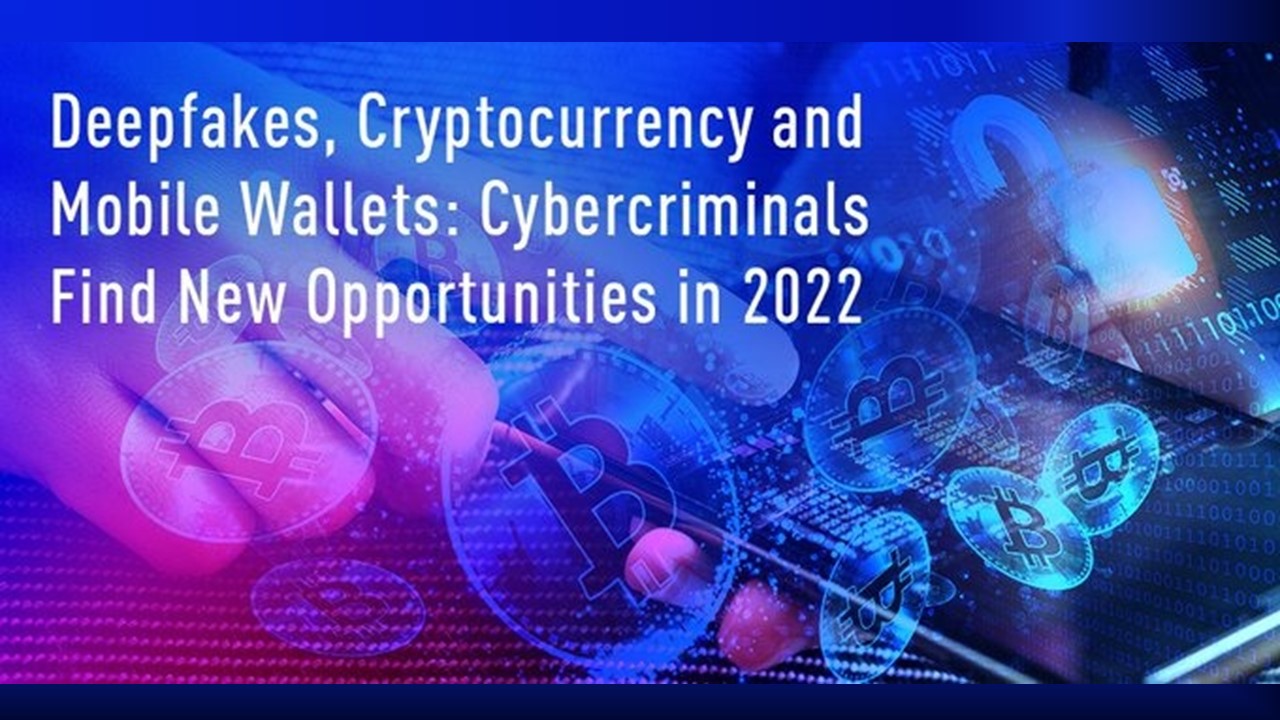 深偽和加密貨幣將成為網路犯罪分子的新利器