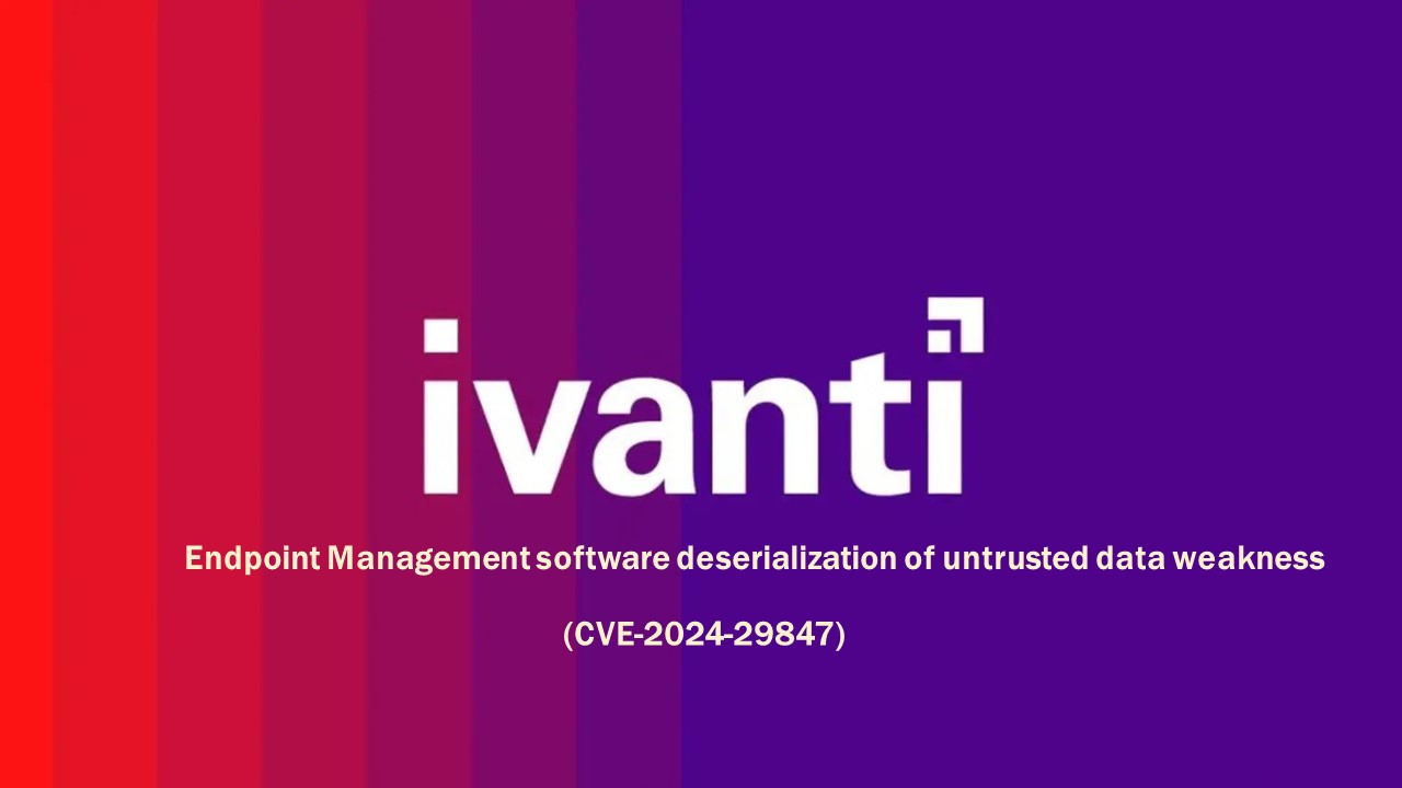 Ivanti修復端點管理軟體重大漏洞 可遭遠端程式碼執行攻擊
