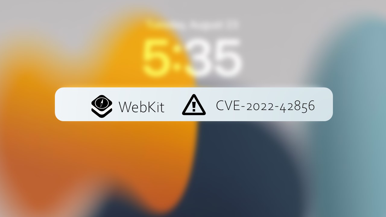  Apple 修復會攻擊 iPhone 等產品的 WebKit 全新 0-day 漏洞