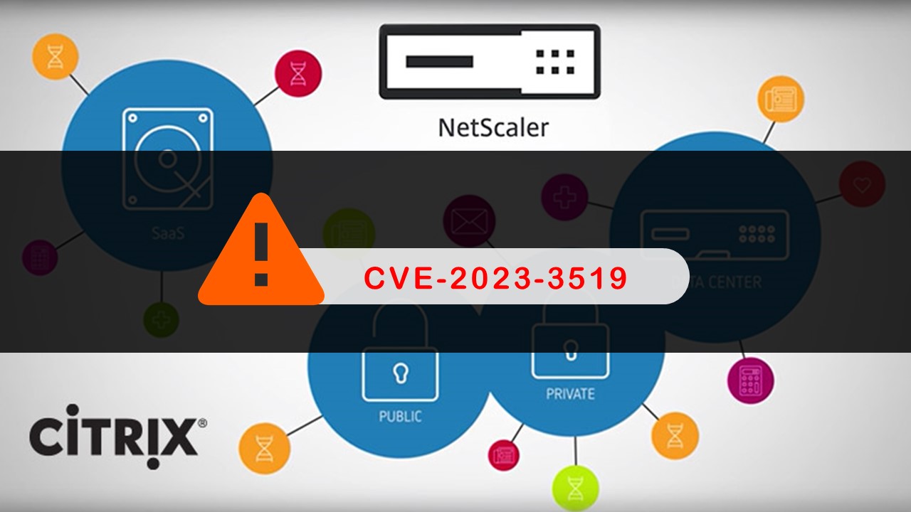 1.5 萬台以上 Citrix 伺服器易遭駭侵者以 CVE-2023-3519 攻擊