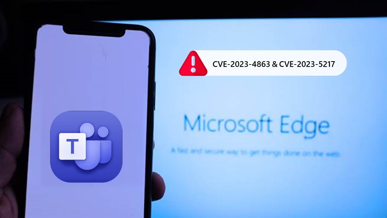 Microsoft 緊急推出 Edge及Teams 更新，修復 2 個 0-day 漏洞