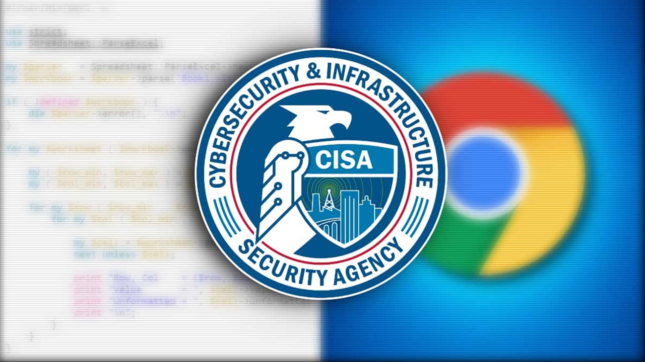 美國CISA示警Chrome 和 Excel 最新漏洞
