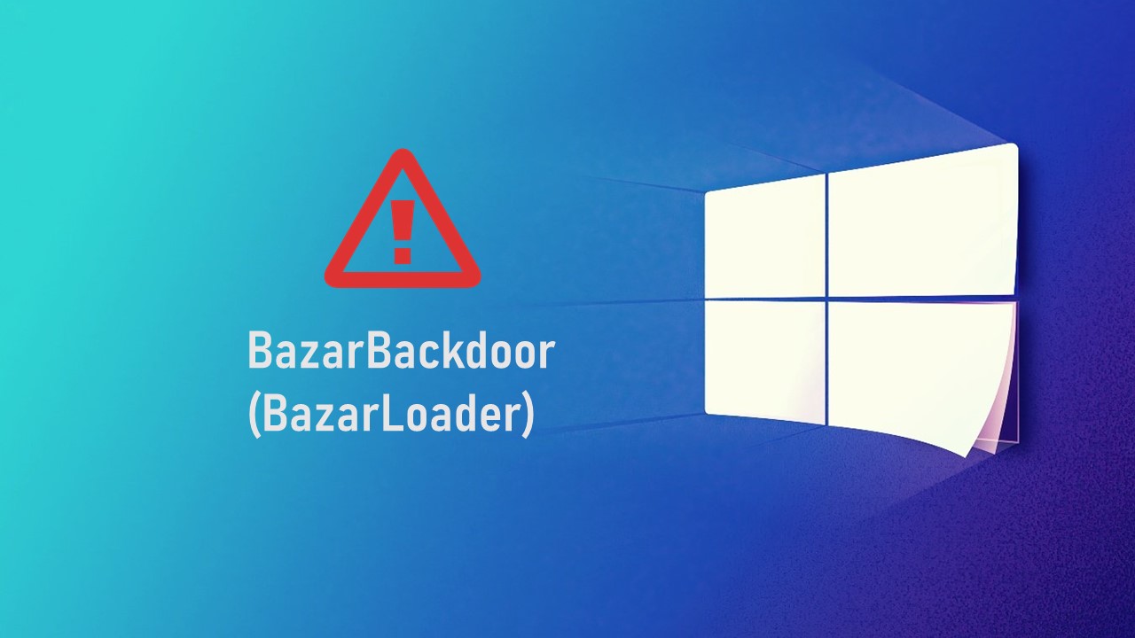 BazarBackdoor 操作者濫用 Windows 10 應用程式安裝程式來傳播惡意軟體